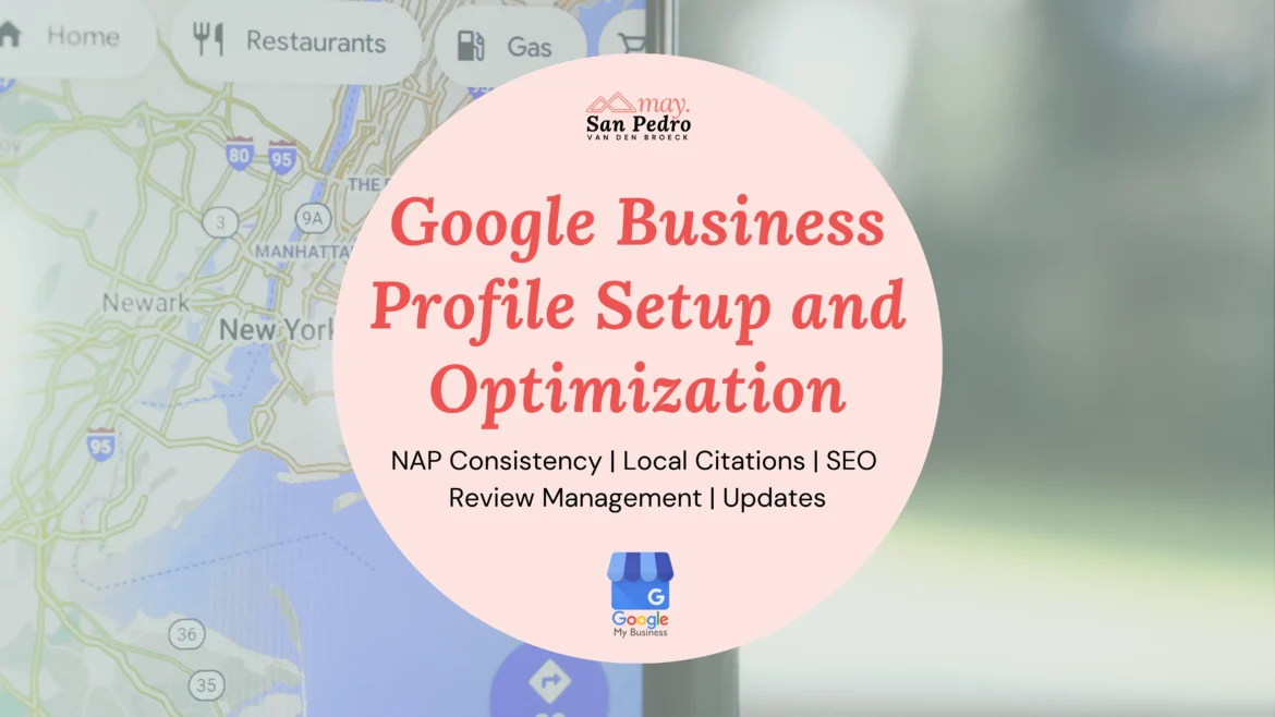 May San Pedro Google My Business Setup and Optimization Services