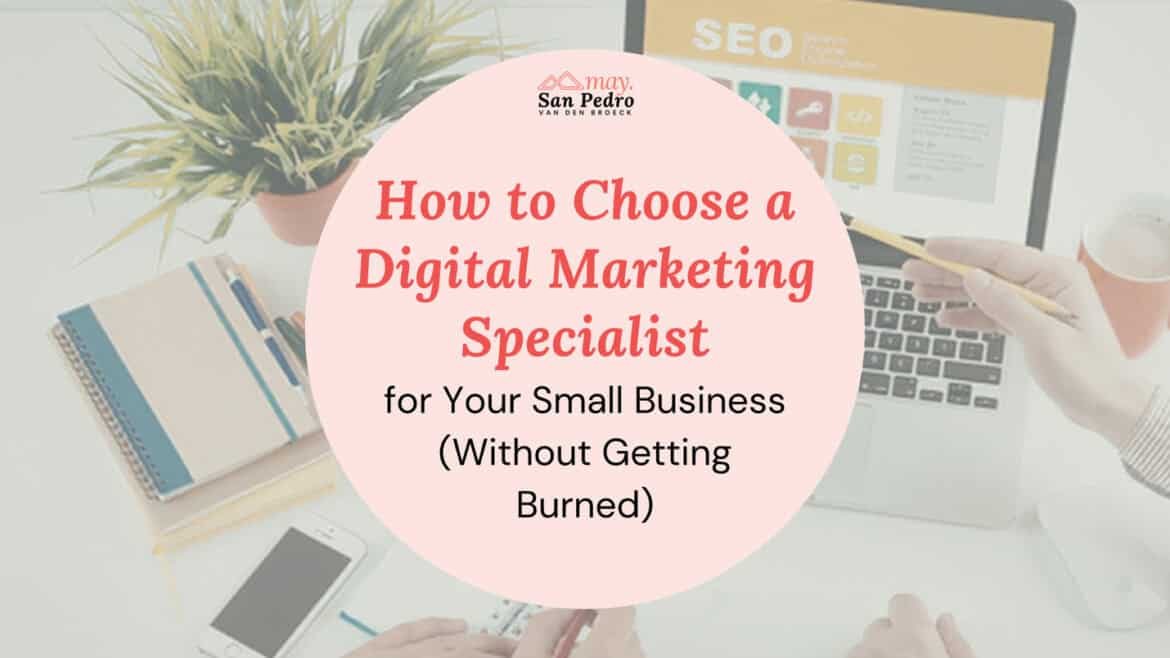 How to Choose a Digital Marketing Specialist for Your Small Business